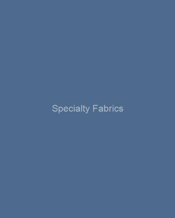 Specialty Fabrics